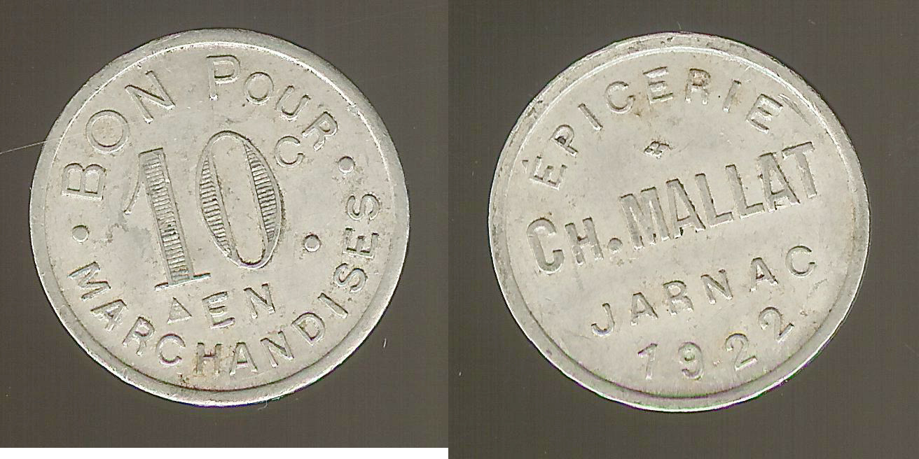 Epicerie, Ch Mallat Jarnac - Charente (16) 10 centimes 1922 TTB+
